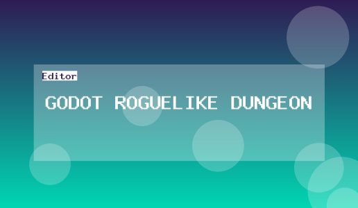 Godot Roguelike Dungeon