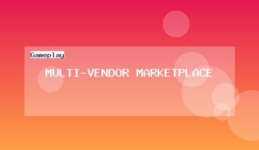 Multi-Vendor Marketplace