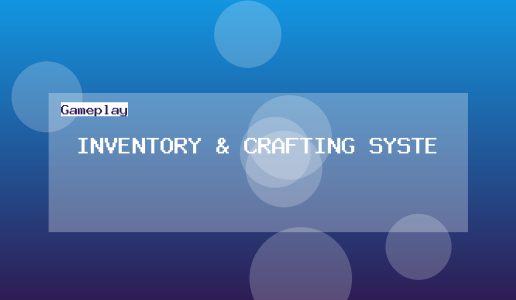 Inventory & Crafting System