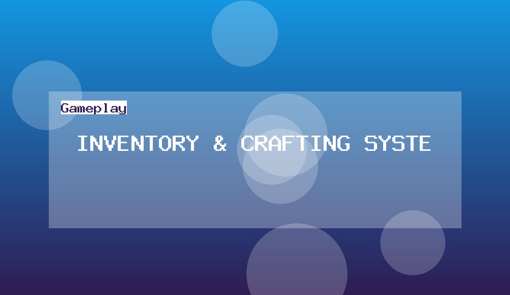 Inventory & Crafting System