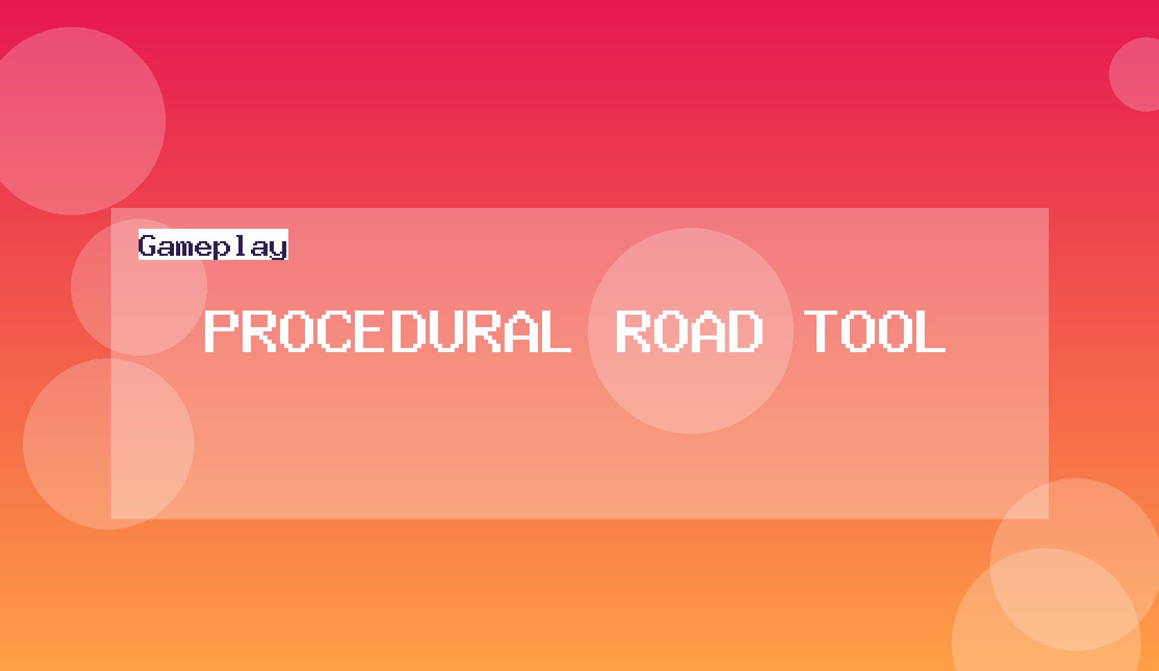 Procedural Road Tool