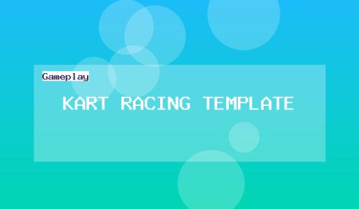 Kart Racing Template